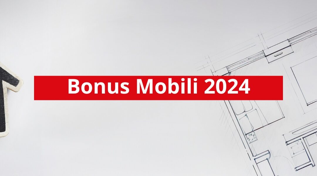 Bonus Mobili 2024: la guida completa al bonus
